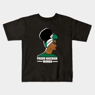 Proud Nigerian Woman, Nigeria Flag African Kids T-Shirt